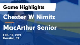 Chester W Nimitz  vs MacArthur Senior  Game Highlights - Feb. 10, 2021