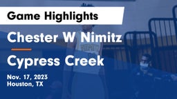 Chester W Nimitz  vs Cypress Creek  Game Highlights - Nov. 17, 2023