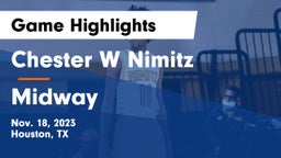Chester W Nimitz  vs Midway  Game Highlights - Nov. 18, 2023
