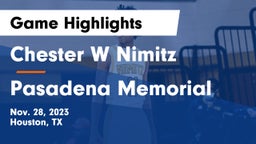 Chester W Nimitz  vs Pasadena Memorial  Game Highlights - Nov. 28, 2023