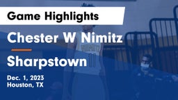 Chester W Nimitz  vs Sharpstown  Game Highlights - Dec. 1, 2023