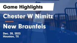 Chester W Nimitz  vs New Braunfels  Game Highlights - Dec. 28, 2023