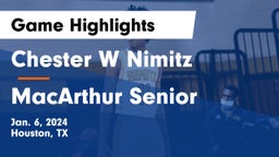 Chester W Nimitz  vs MacArthur Senior  Game Highlights - Jan. 6, 2024