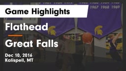 Flathead  vs Great Falls  Game Highlights - Dec 10, 2016