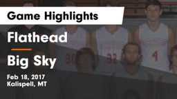 Flathead  vs Big Sky  Game Highlights - Feb 18, 2017