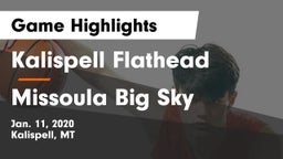 Kalispell Flathead  vs Missoula Big Sky  Game Highlights - Jan. 11, 2020