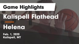 Kalispell Flathead  vs Helena  Game Highlights - Feb. 1, 2020