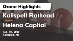 Kalispell Flathead  vs Helena Capital  Game Highlights - Feb. 29, 2020