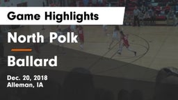 North Polk  vs Ballard  Game Highlights - Dec. 20, 2018