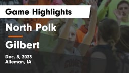 North Polk  vs Gilbert  Game Highlights - Dec. 8, 2023
