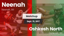 Matchup: Neenah  vs. Oshkosh North  2017