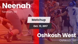 Matchup: Neenah  vs. Oshkosh West  2017