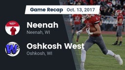 Recap: Neenah  vs. Oshkosh West  2017