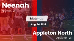 Matchup: Neenah  vs. Appleton North  2018