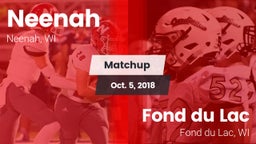 Matchup: Neenah  vs. Fond du Lac  2018