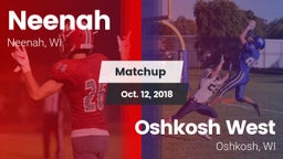 Matchup: Neenah  vs. Oshkosh West  2018