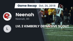 Recap: Neenah  vs. LVL 2 KIMBERLY DEFENSIVE SCOUT 2018