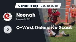 Recap: Neenah  vs. O-West Defensive Scout 2018