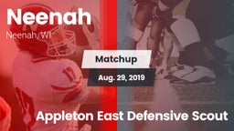 Matchup: Neenah  vs. Appleton East Defensive Scout 2019
