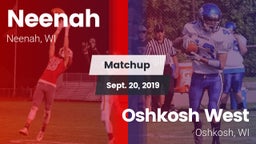 Matchup: Neenah  vs. Oshkosh West  2019