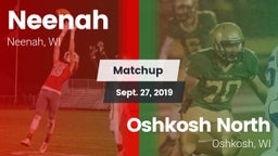 Matchup: Neenah  vs. Oshkosh North  2019