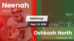 Matchup: Neenah  vs. Oshkosh North  2020