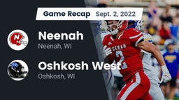 Recap: Neenah  vs. Oshkosh West  2022