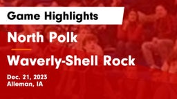 North Polk  vs Waverly-Shell Rock  Game Highlights - Dec. 21, 2023