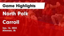 North Polk  vs Carroll  Game Highlights - Jan. 16, 2024