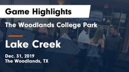 The Woodlands College Park  vs Lake Creek  Game Highlights - Dec. 31, 2019