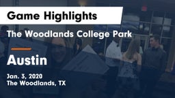 The Woodlands College Park  vs Austin  Game Highlights - Jan. 3, 2020