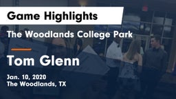 The Woodlands College Park  vs Tom Glenn  Game Highlights - Jan. 10, 2020