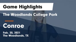 The Woodlands College Park  vs Conroe  Game Highlights - Feb. 20, 2021