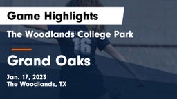 The Woodlands College Park  vs Grand Oaks  Game Highlights - Jan. 17, 2023
