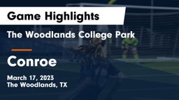 The Woodlands College Park  vs Conroe  Game Highlights - March 17, 2023