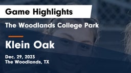 The Woodlands College Park  vs Klein Oak  Game Highlights - Dec. 29, 2023