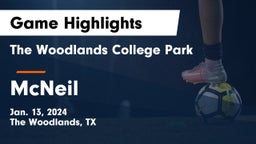 The Woodlands College Park  vs McNeil  Game Highlights - Jan. 13, 2024