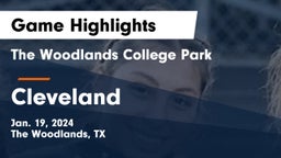 The Woodlands College Park  vs Cleveland  Game Highlights - Jan. 19, 2024