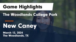 The Woodlands College Park  vs New Caney  Game Highlights - March 12, 2024