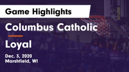 Columbus Catholic  vs Loyal  Game Highlights - Dec. 3, 2020