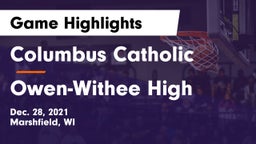 Columbus Catholic  vs Owen-Withee High Game Highlights - Dec. 28, 2021
