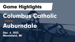 Columbus Catholic   vs Auburndale  Game Highlights - Dec. 4, 2023
