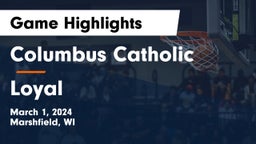Columbus Catholic   vs Loyal  Game Highlights - March 1, 2024