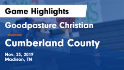 Goodpasture Christian  vs Cumberland County  Game Highlights - Nov. 23, 2019