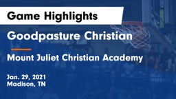 Goodpasture Christian  vs Mount Juliet Christian Academy  Game Highlights - Jan. 29, 2021