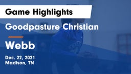 Goodpasture Christian  vs Webb  Game Highlights - Dec. 22, 2021