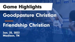Goodpasture Christian  vs Friendship Christian  Game Highlights - Jan. 25, 2022