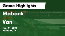 Mabank  vs Van  Game Highlights - Jan. 31, 2023