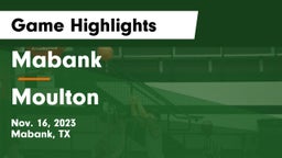 Mabank  vs Moulton  Game Highlights - Nov. 16, 2023