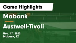 Mabank  vs  Austwell-Tivoli Game Highlights - Nov. 17, 2023